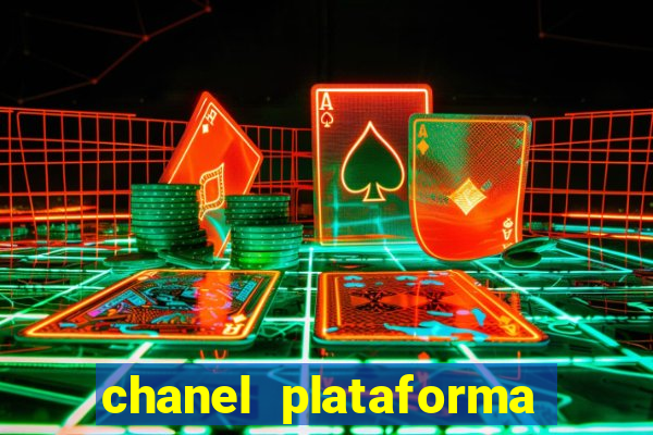 chanel plataforma de jogo